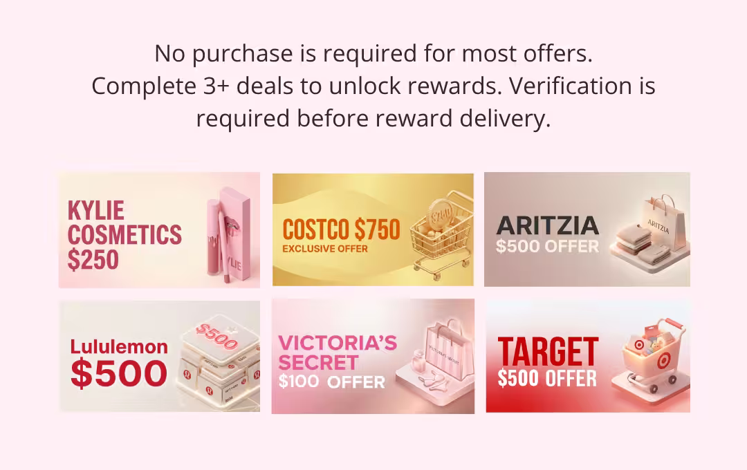 Brand rewards - No purchase is required for most offers. Complete 3+ deals to unlock rewards.
